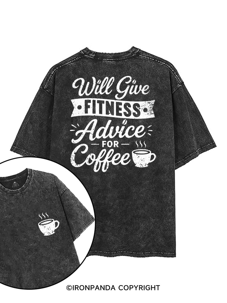 WILL GIVE FITNESS ADVICE FOR COFFEE printed Gym Shirt