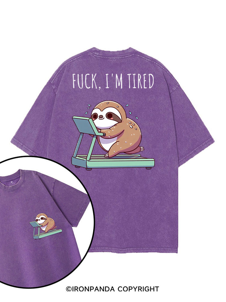 FUCK I'M TIRED SLOTH printed Gym Shirt