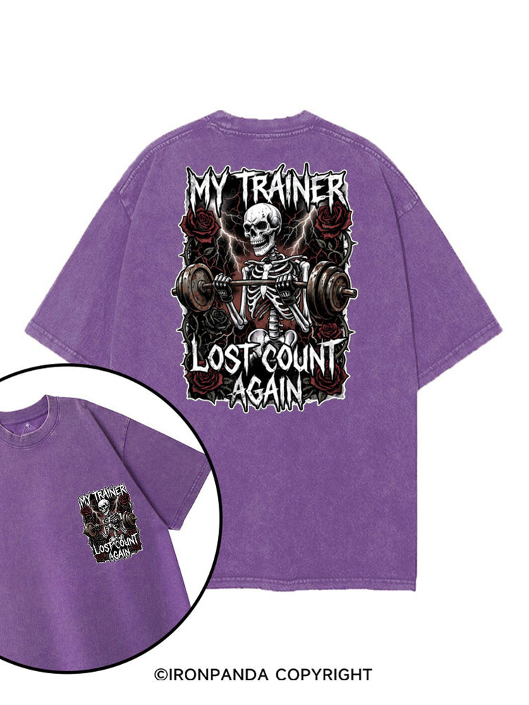MY TRAINER LOST COUNT AGAIN SKELETON printed Gym Shirt