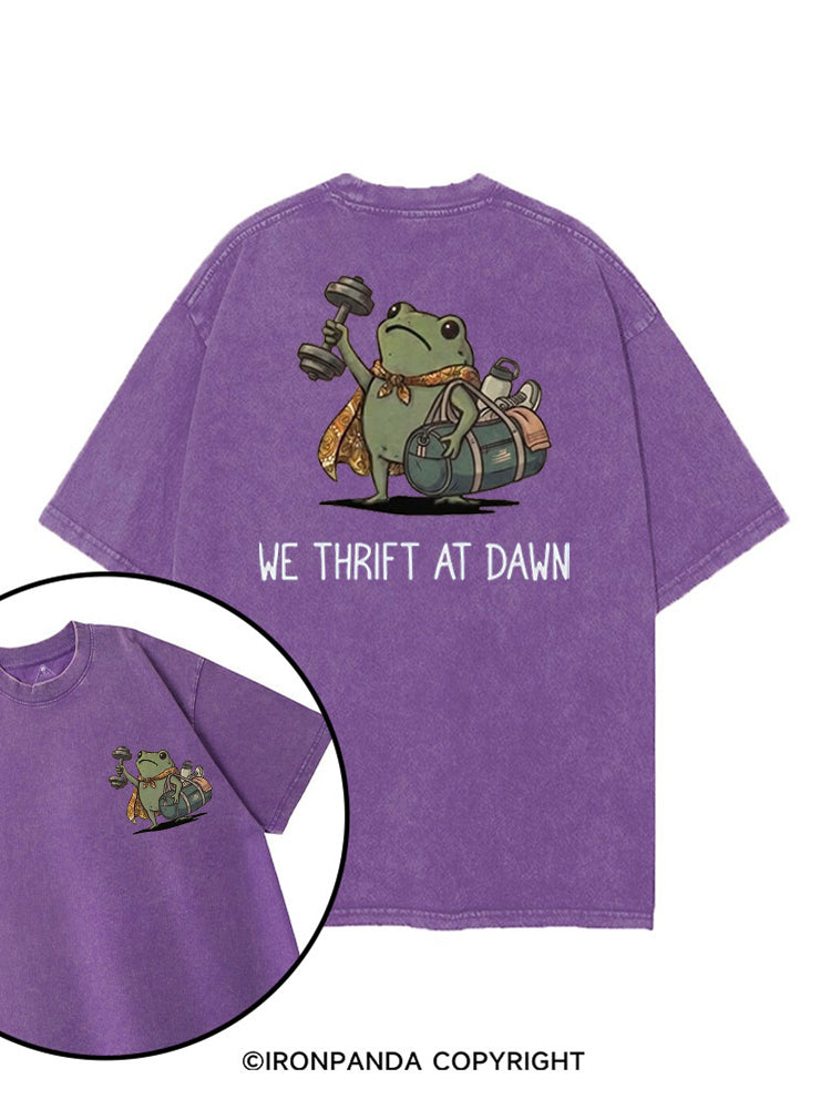 We Thrift At Dawn printed Gym Shirt