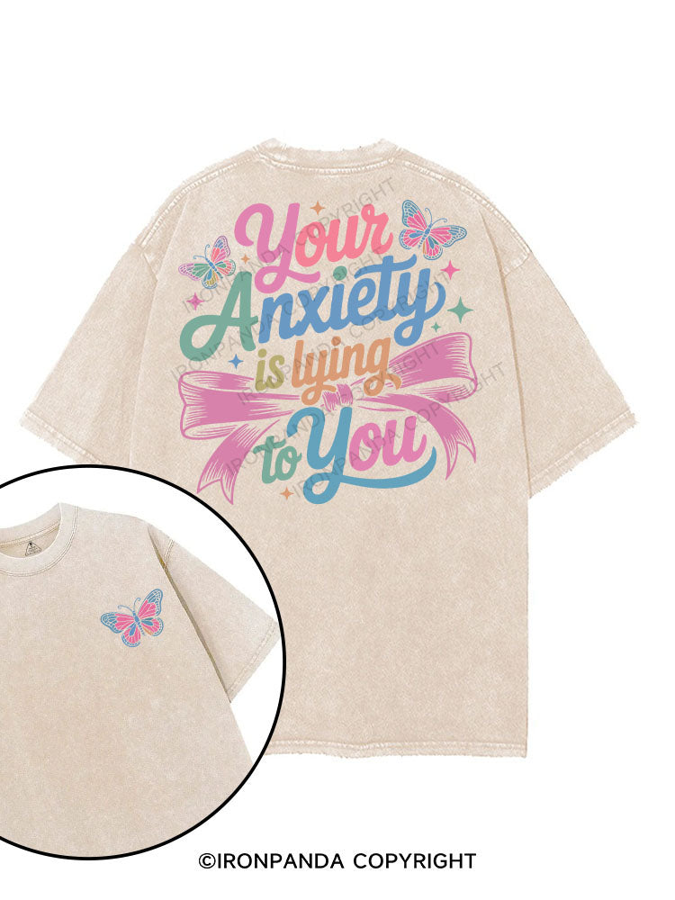 your anxiety is lying to you printed Gym Shirt