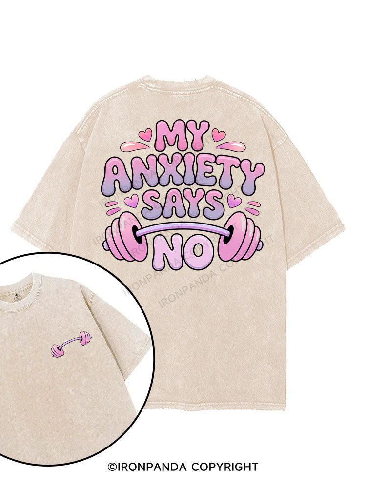 My Anxiety Says No printed Gym Shirt
