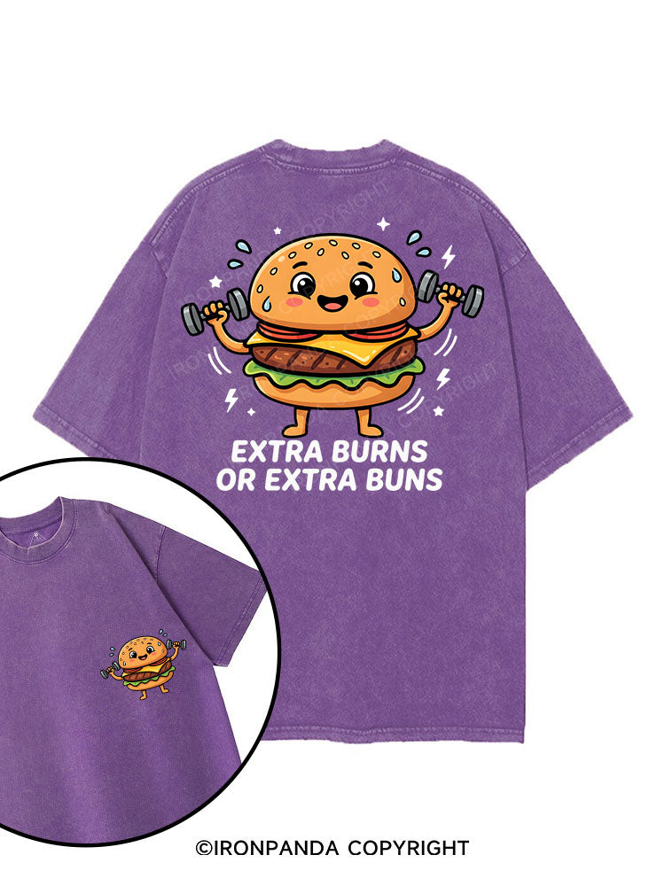 EXTRA BURNS OR EXTRA BUNS printed Gym Shirt