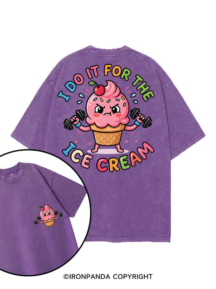I DO IT FOR THE ICE CREAM printed Gym Shirt