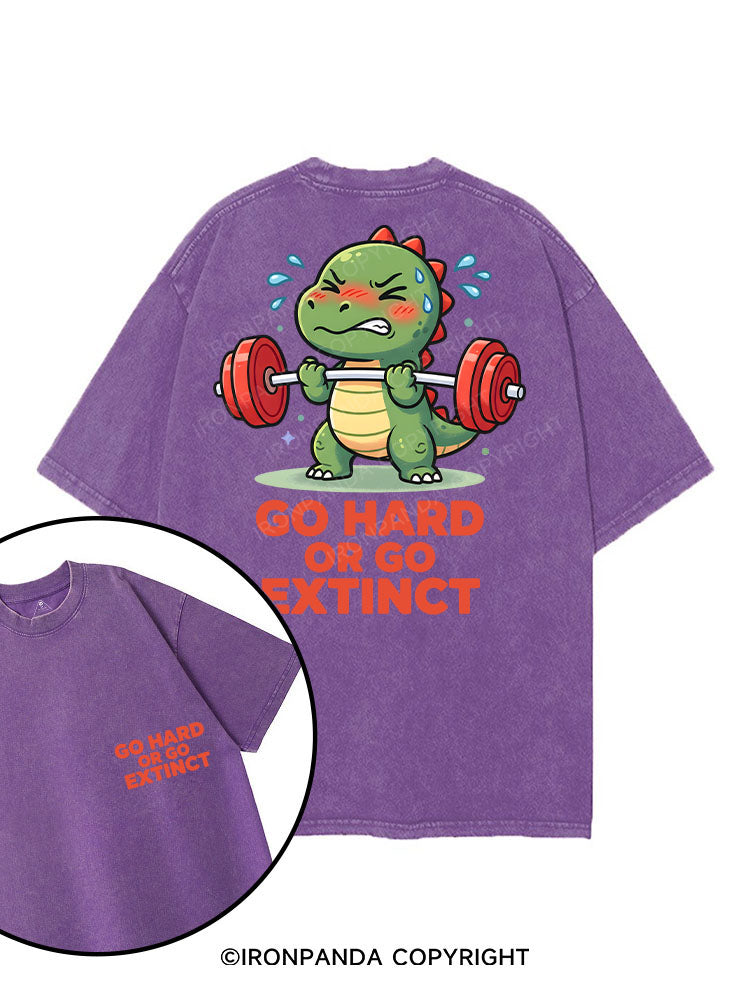 GO HARD OR GO EXTINCT printed Gym Shirt