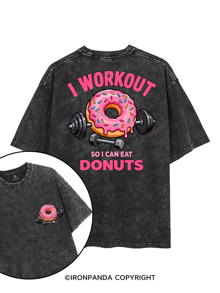 I Workout So I Can Eat Donuts printed Gym Shirt