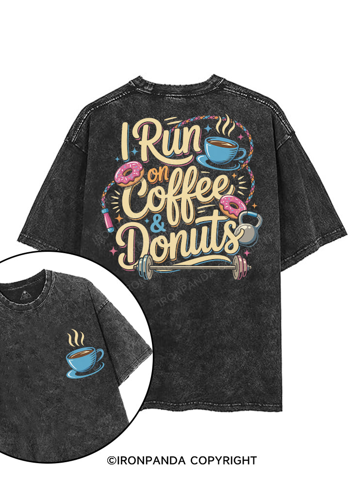 I Run on Coffee & Donuts printed Gym Shirt