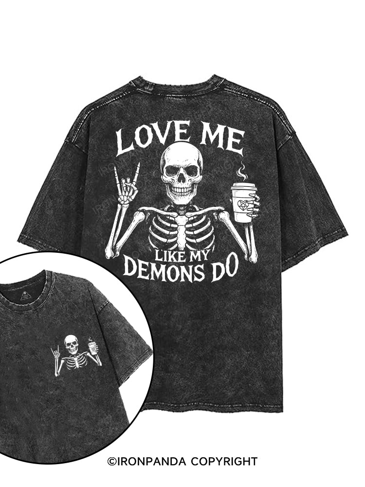 LOVE ME LIKE MY DEMONS DO printed Gym Shirt