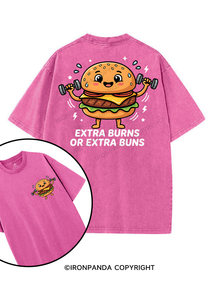 EXTRA BURNS OR EXTRA BUNS printed Gym Shirt