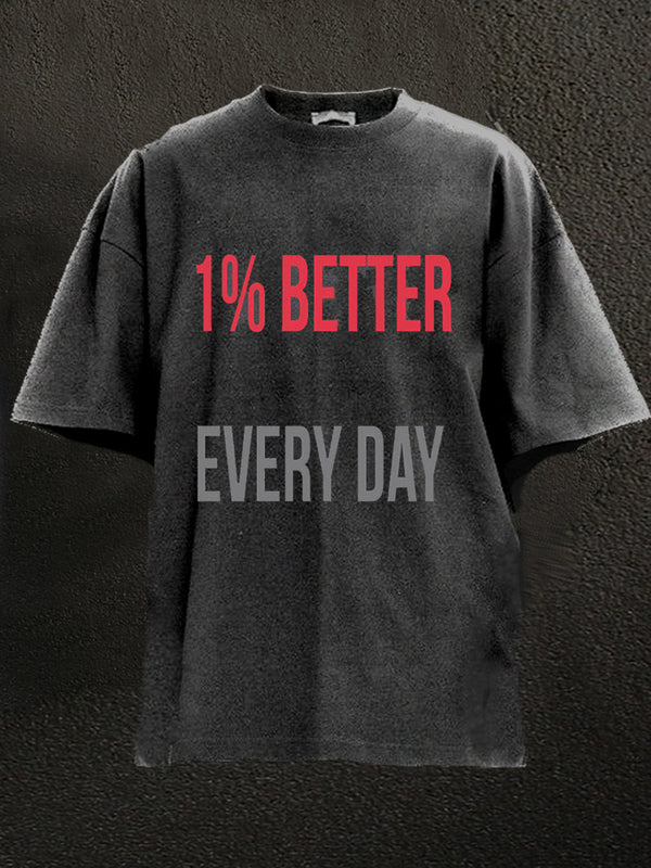 1% Better Every Day Washed Gym Shirt