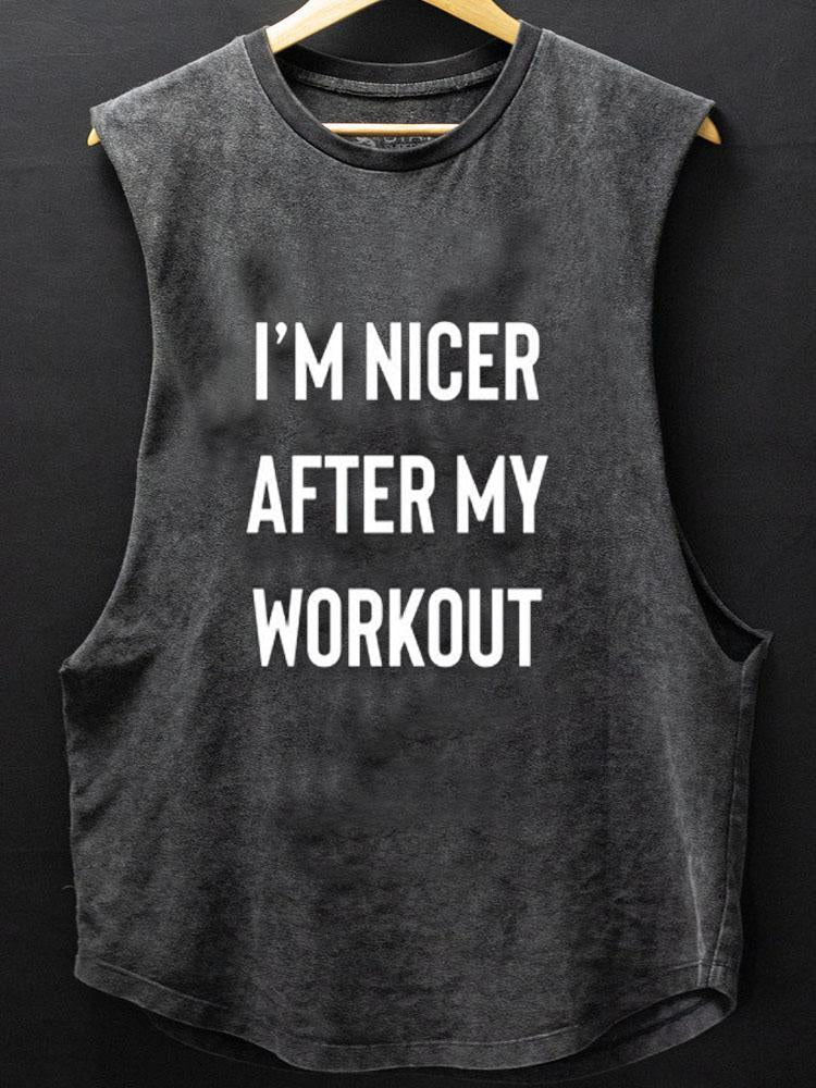 I'm Nicer After My Workout Scoop Bottom Cotton Tank
